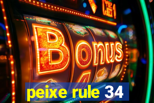 peixe rule 34